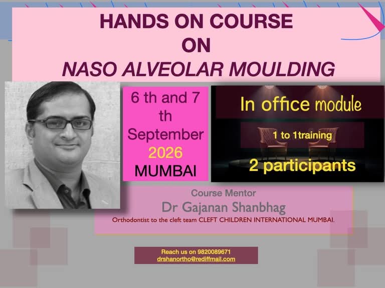 Hands-On Course on Naso Alveolar Moulding (NAM) — In-Office Module