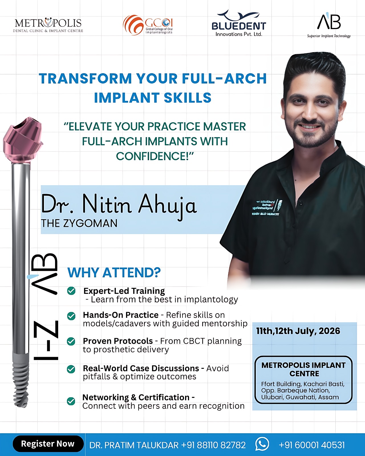 Master Full-Arch Implants with The Zygoman — by Dr Nitin Ahuja (Guwahati)