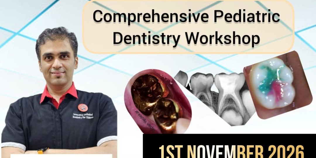 Comprehensive Pediatric Dentistry Workshop