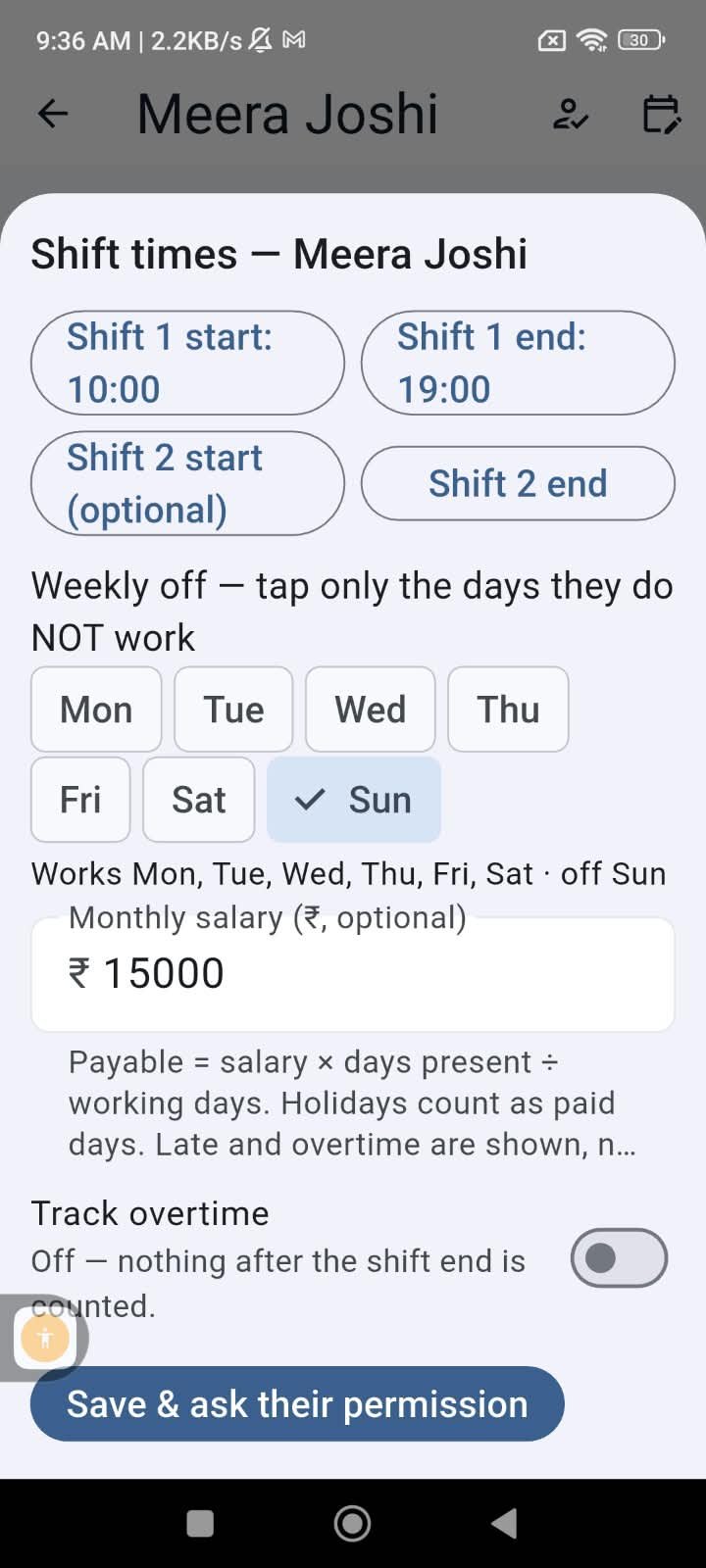 Shift times sheet for a member: shift 1 10:00 to 19:00, weekly off Sunday, monthly salary ₹15,000, overtime off, Save and ask their permission