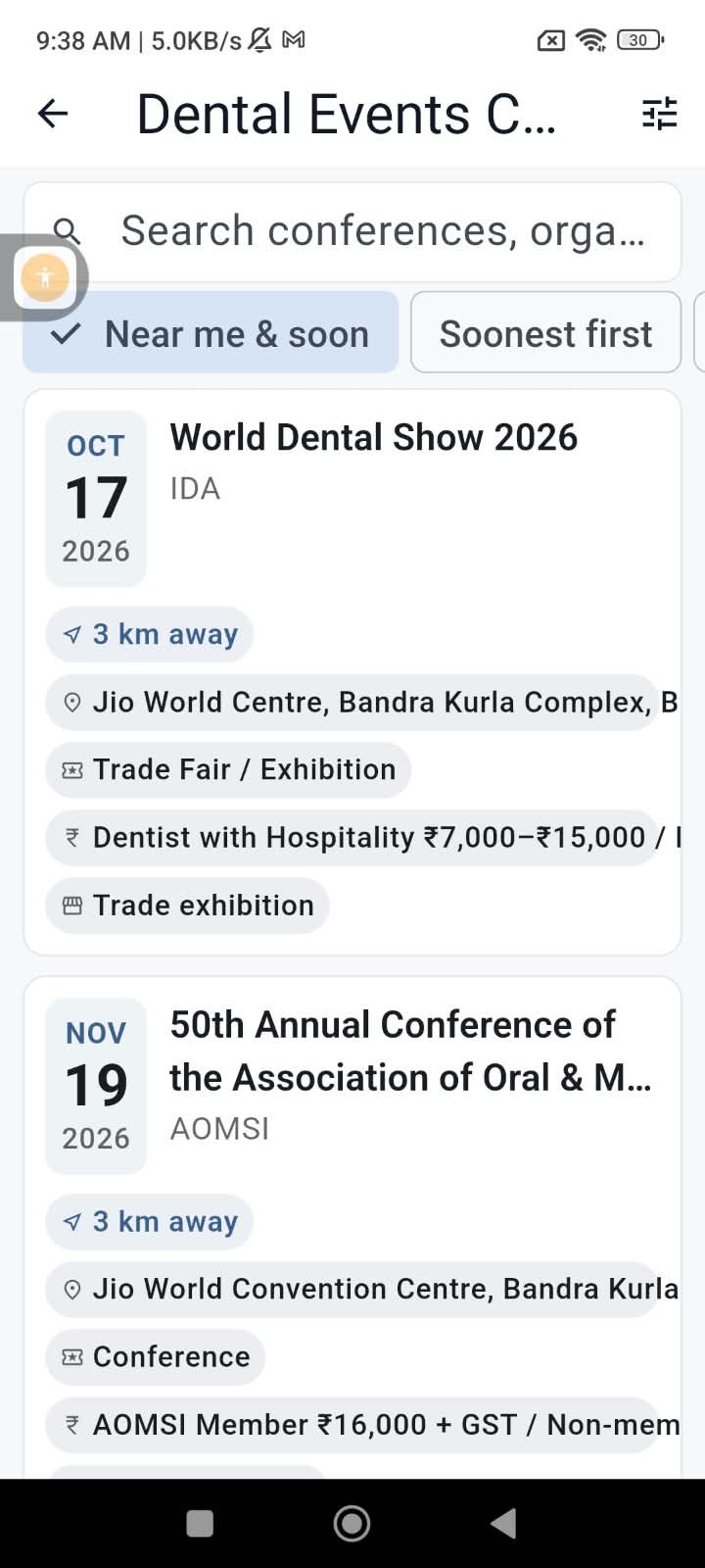Dental Events Calendar sorted Near me & soon: a trade fair in October at Jio World Centre 3 km away, then a November association conference at the same venue, each with organiser, kind and fees