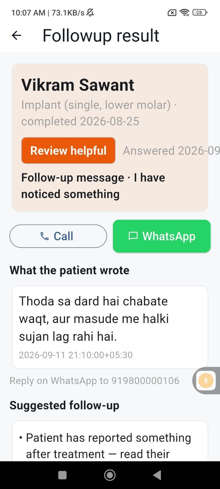 Followup result screen: a patient who tapped I have noticed something, what the patient wrote in their own words, Call and WhatsApp buttons, and the suggested follow-up
